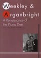 Weekley and Arganbright: A Renaissance of the Piano Duet book cover